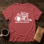 Running on Bad Decisions T-Shirt