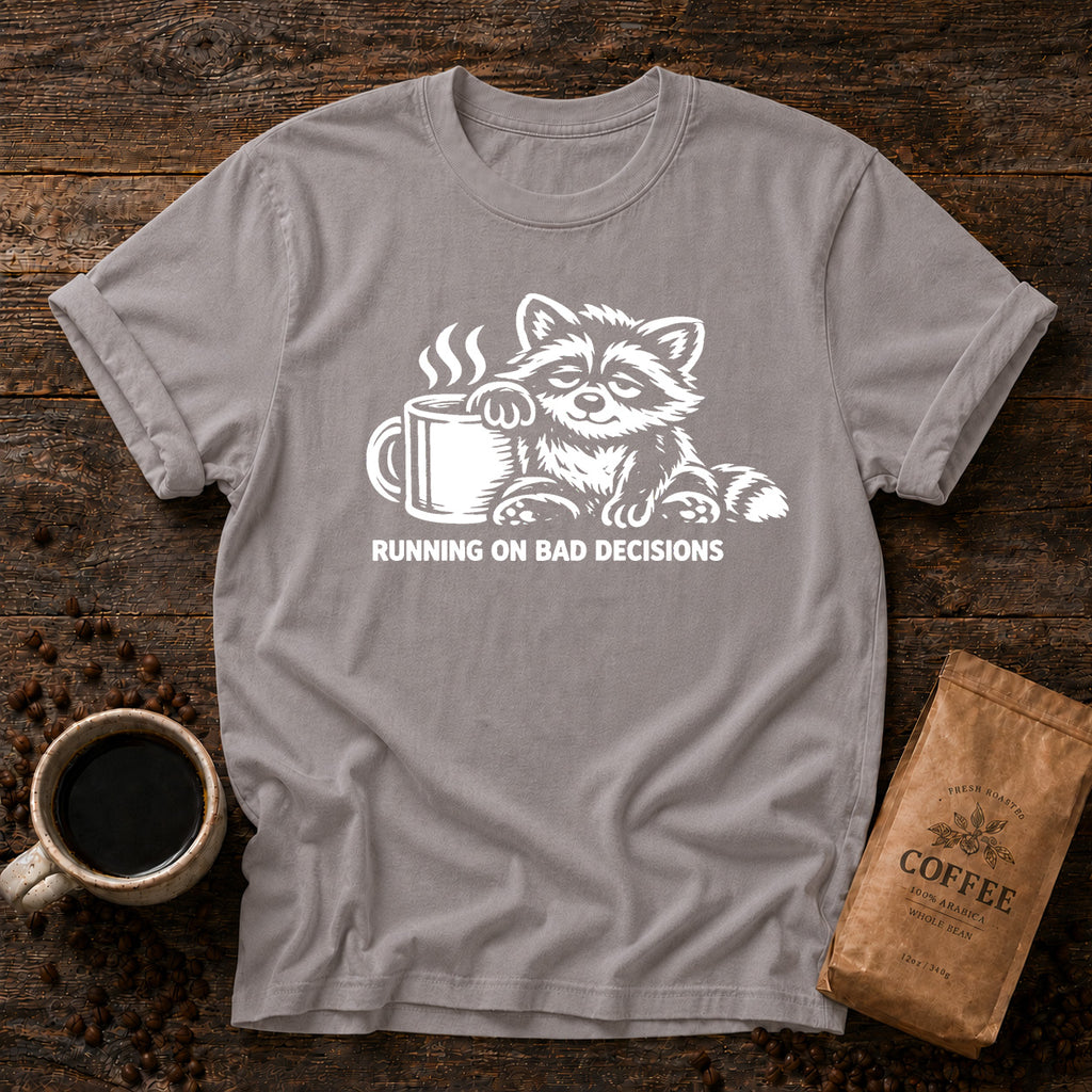 Running on Bad Decisions T-Shirt