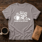 Running on Bad Decisions T-Shirt