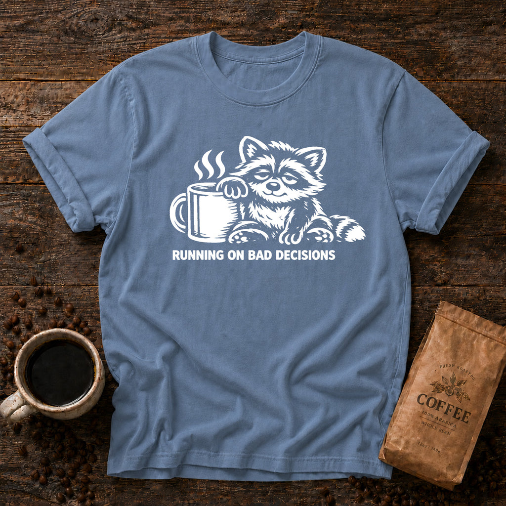Running on Bad Decisions T-Shirt