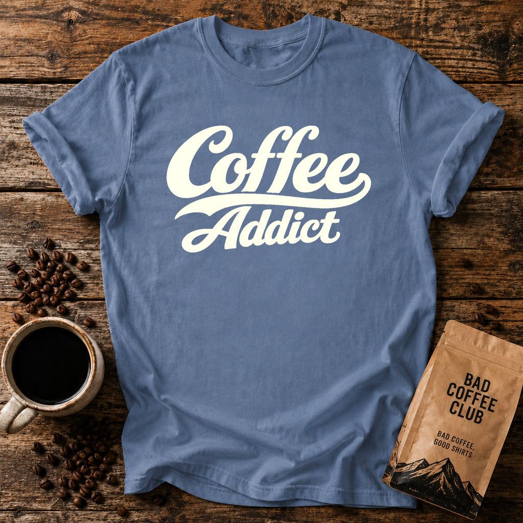 Coffee Addict T-Shirt