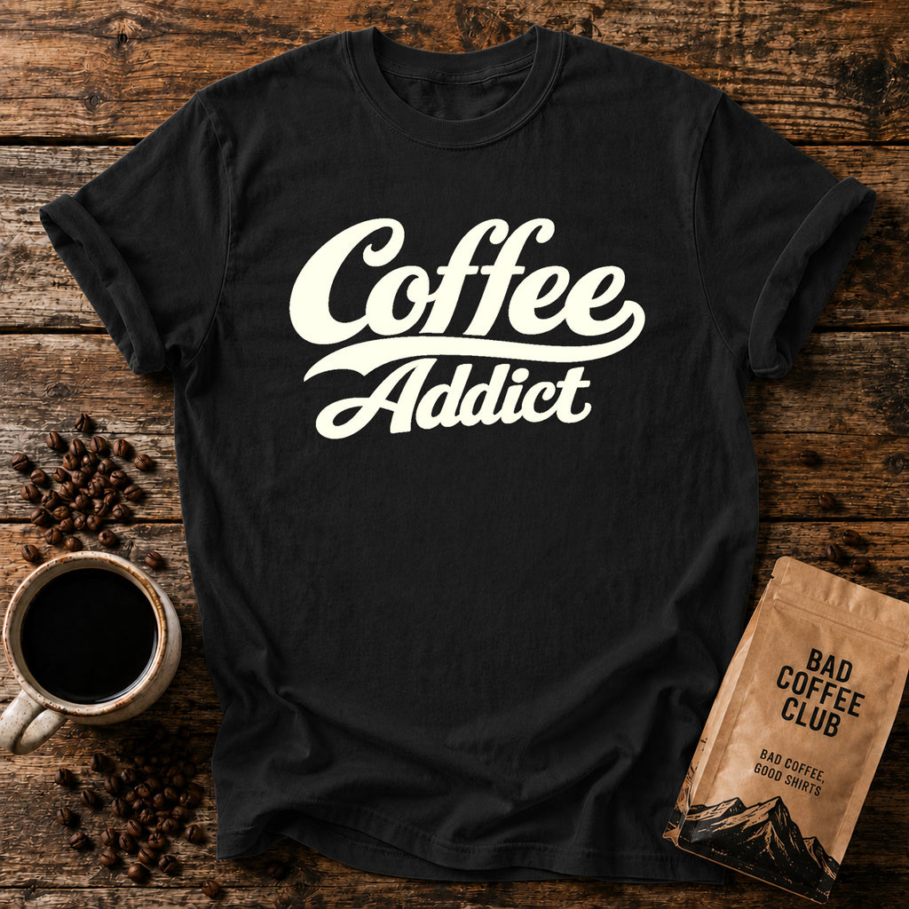 Coffee Addict T-Shirt